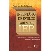 IEP - Inventário De Estilos Parentais - Manual