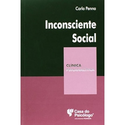 Inconsciente Social (Coleção Clínica Psicanalítica)
                                    