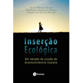 Inserção ecológica – Um método de estudo do desenvolvimento humano Inserção ecológica – Um método de estudo do desenvolvimento humano