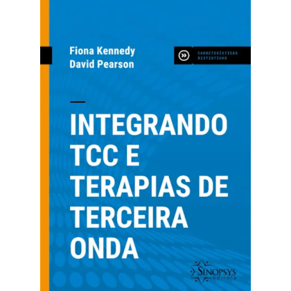 Integrando TCC e terapias de terceira onda