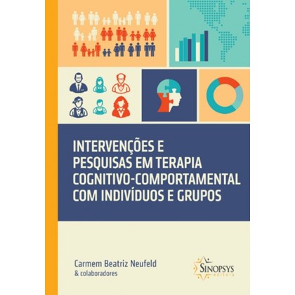 Intervenções e pesquisas em terapia cognitivo-comportamental