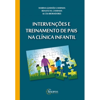 Intervenções e treinamento de pais na clínica infantil