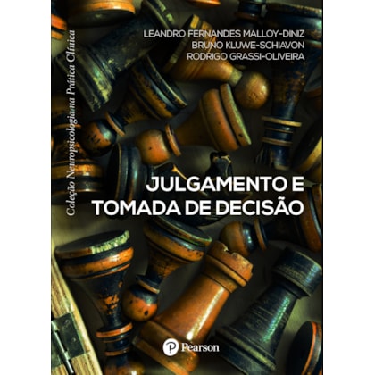 Julgamento e tomada de decisão (Neuropsicologia na Prática Clínica)