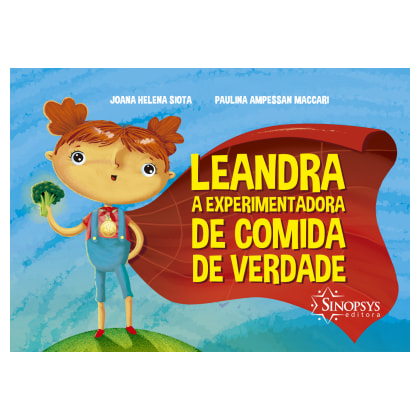 Leandra, a experimentadora de comida de verdade