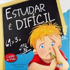 Lições de Vida: Estudar é difícil