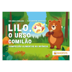 Lilo, o urso comilão: compulsão alimentar na infância
