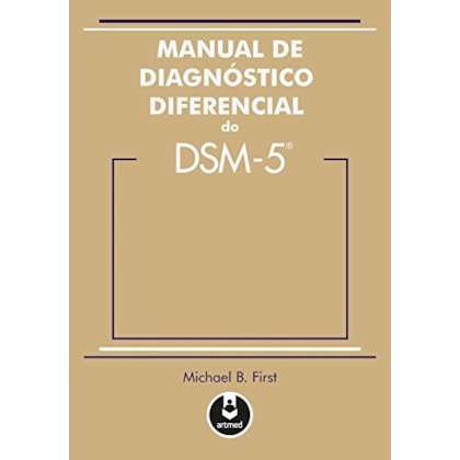 Manual de diagnóstico diferencial do DSM-5