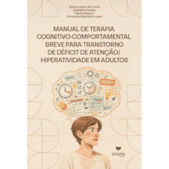 Manual de Terapia Cognitivo-Comportamental Breve para TDAH em Adultos