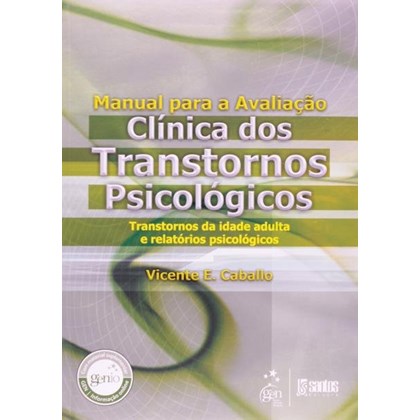 Manual para a Avaliação Clínica dos Transtornos Psicológicos - Adulto