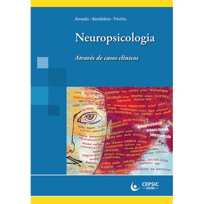 Neuropsicologia - Através de Casos Clínicos