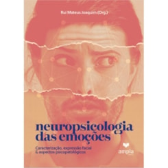 Neuropsicologia das emoções