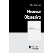 Neurose obsessiva (Coleção Clínica Psicanalítica)