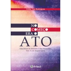 No começo era ato