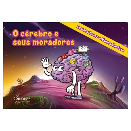 O cérebro e seus moradores