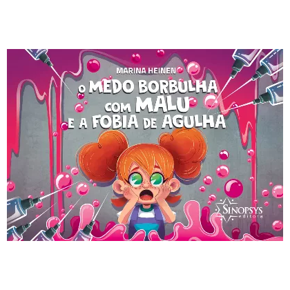 O medo borbulha com Malu e a fobia de agulha