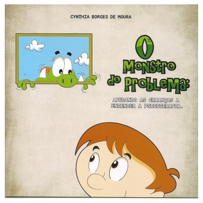 O monstro do problema: ajudando as crianças a entender a psicoterapia