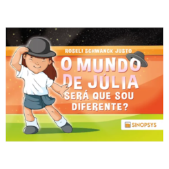 O mundo de Júlia: será que sou diferente?