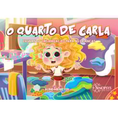O Quarto de Carla: ensinando organização para as crianças