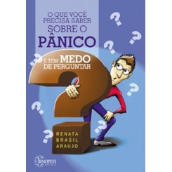 O que você precisa saber sobre o pânico e tem medo de perguntar
                                          