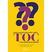 O que você precisa saber sobre TOC e tem medo de perguntar