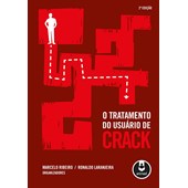 O Tratamento do Usuário de Crack