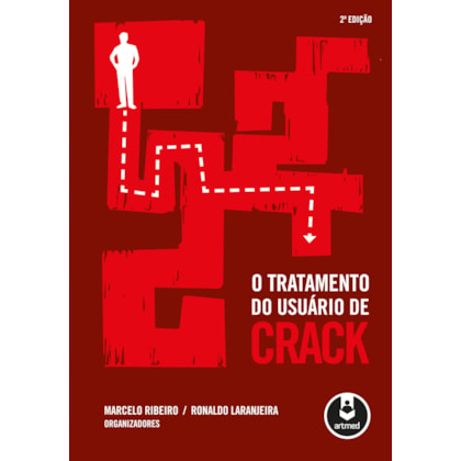 O Tratamento do Usuário de Crack