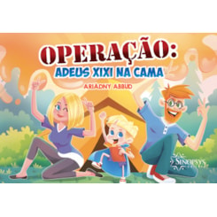 Operação: adeus xixi na cama