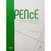 PENcE Programa De Estimulação Neuropsicológica Da Cognição em Escolares Ênfase nas Funções Executiva PENcE Programa De Estimulação Neuropsicológica Da Cognição em Escolares Ênfase nas Funções Executiva