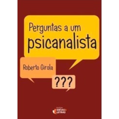 PERGUNTAS A UM PSICANALISTA                                                                        