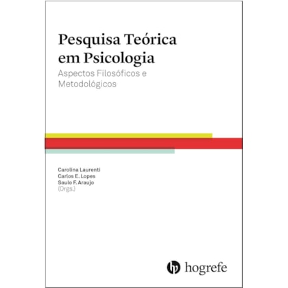 Pesquisa Teórica em Psicologia - Aspectos Filosóficos e Metodológicos