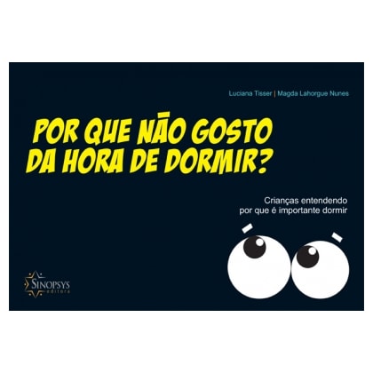 Por que não gosto da hora de dormir? Crianças entendendo porque é importante dormir