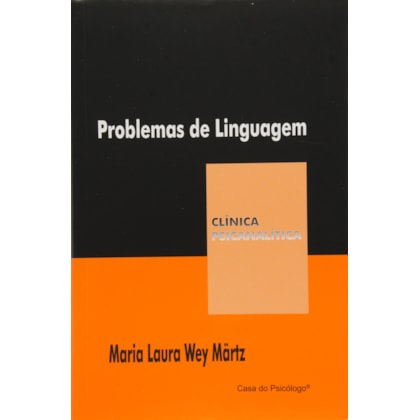 Problemas de linguagem (Coleção Clínica Psicanalítica)