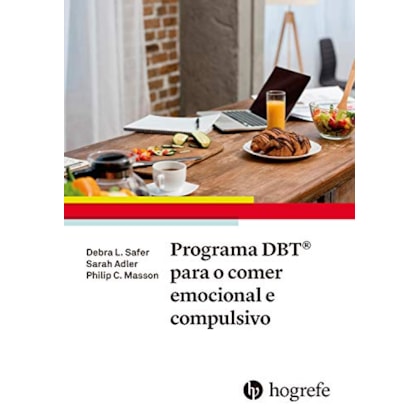 Programa DBT® para o comer emocional e compulsivo
                                    