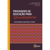 Programas de educação para aposentadoria Programas de educação para aposentadoria