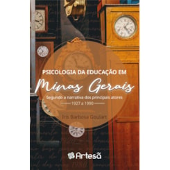 Psicologia da educação em minas gerais: de 1927 a 1990
                                          