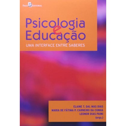Psicologia e educação: Uma interface entre saberes