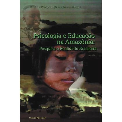 Psicologia e saúde na amazônia: pesquisa e realidade brasileira
