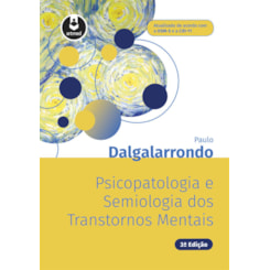 Psicopatologia e Semiologia dos Transtornos Mentais - 3ª Edição