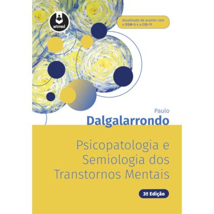 Psicopatologia e Semiologia dos Transtornos Mentais - 3ª Edição