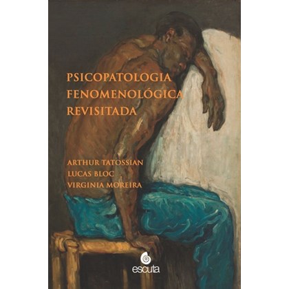 Psicopatologia Fenomenologia Revisitada