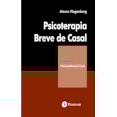 Psicoterapia Breve de Casal (Coleção Clínica Psicanalítica) Psicoterapia Breve de Casal (Coleção Clínica Psicanalítica)