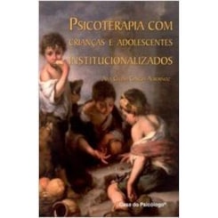 Psicoterapia com crianças e adolescentes institucionalizados