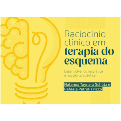 Raciocínio clínico em terapia do esquema