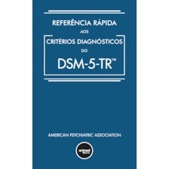 Referência Rápida aos Critérios Diagnósticos do DSM-5-TR