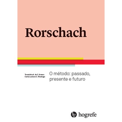 Rorschach - O método: passado, presente e futuro