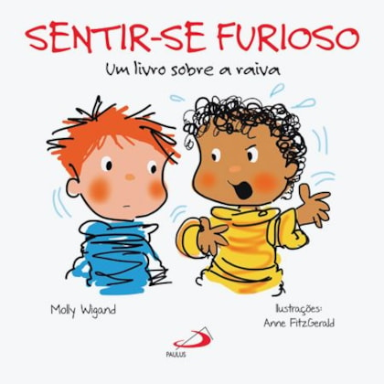 Sentir-se furioso
                                    