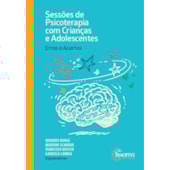 Sessões de Psicoterapia Com Crianças e Adolescentes Sessões de Psicoterapia Com Crianças e Adolescentes