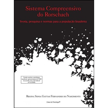 Sistema compreensivo do Rorschach: teoria, pesquisa e normas para a população brasileira