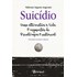 Suicídio uma alternativa a vida fragmentos de psicoterapia existencial