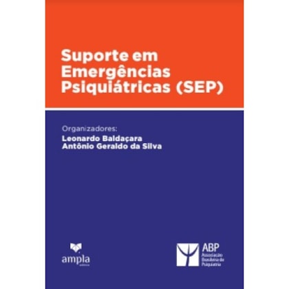 Suporte em Emergências Psiquiátricas (SEP)
                                    